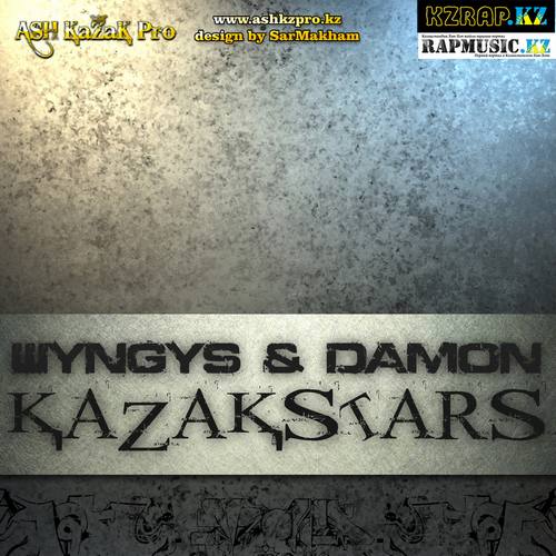 ШYNGYS & DAMON "ҚаZаҚStars" [2011]